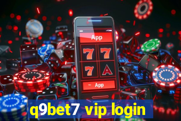 q9bet7 vip login